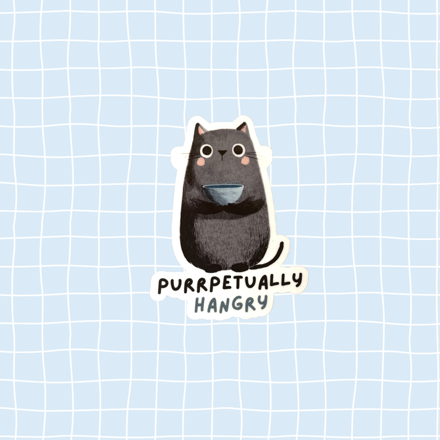 Purrpetually Hangry Sticker