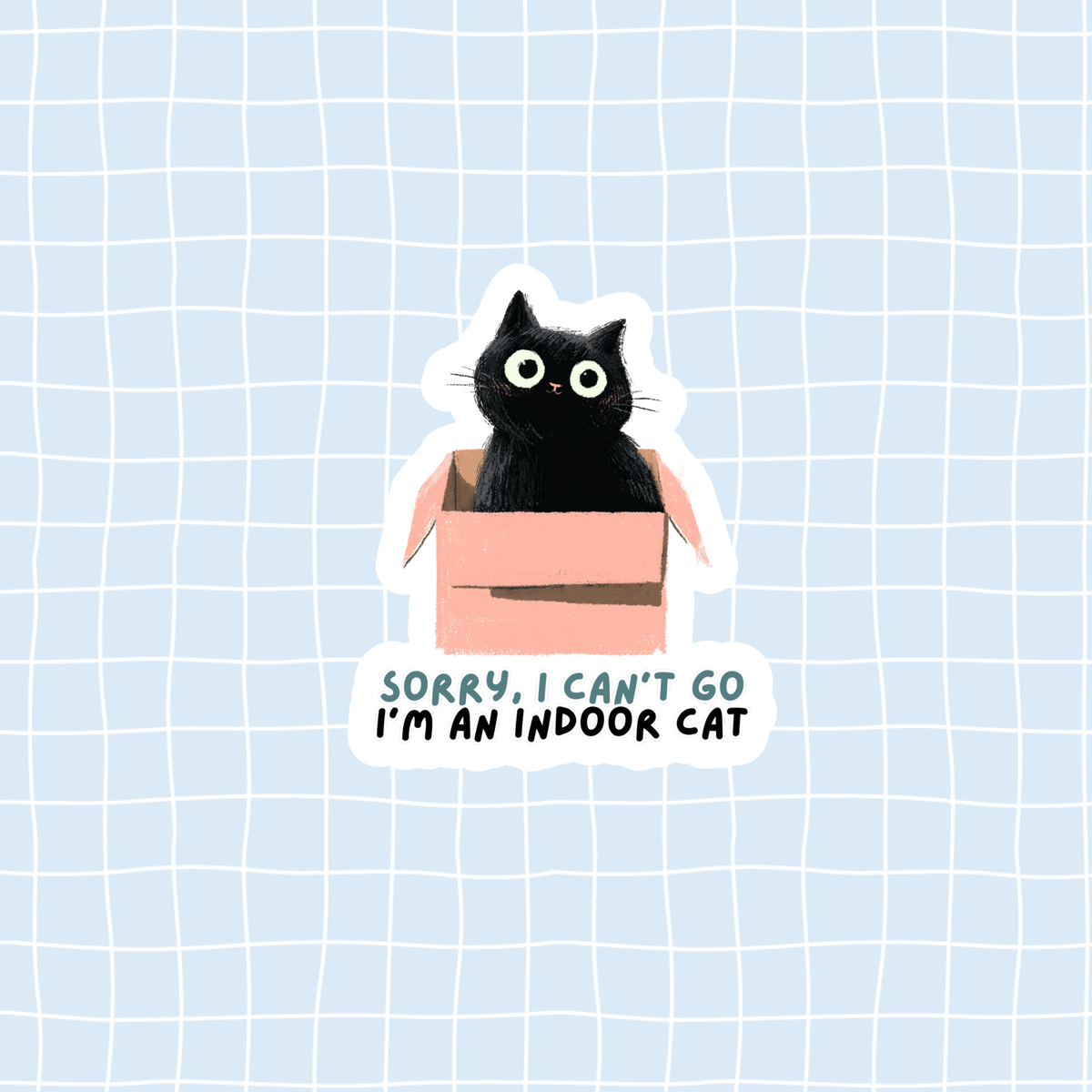 I'm An Indoor Cat Sticker