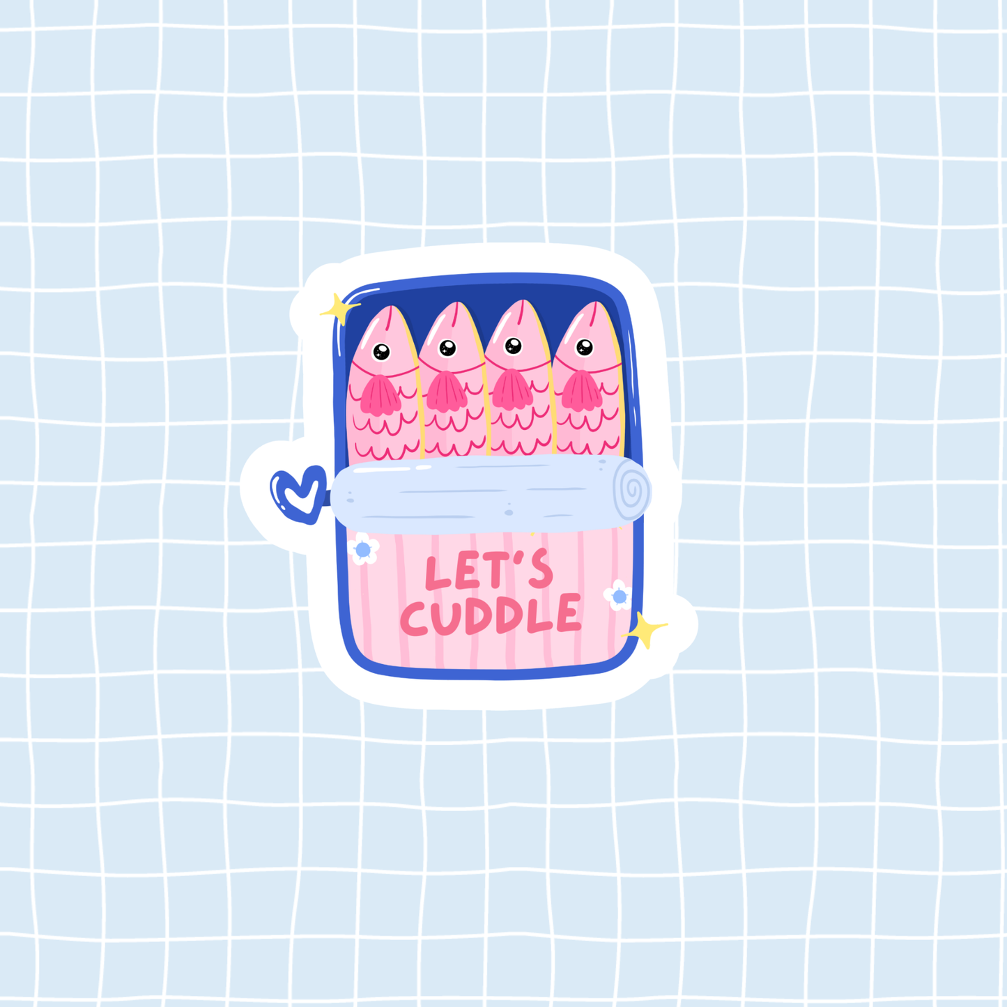 Let’s Cuddle Sardines Sticker
