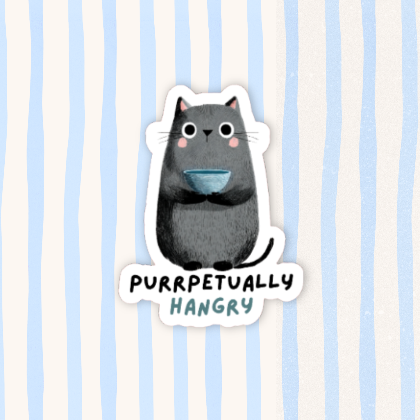 Purrpetually Hangry Sticker