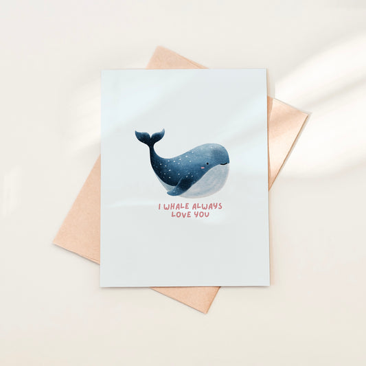 I Whale Always Love You Greeting Card