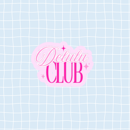Delulu Club Sticker