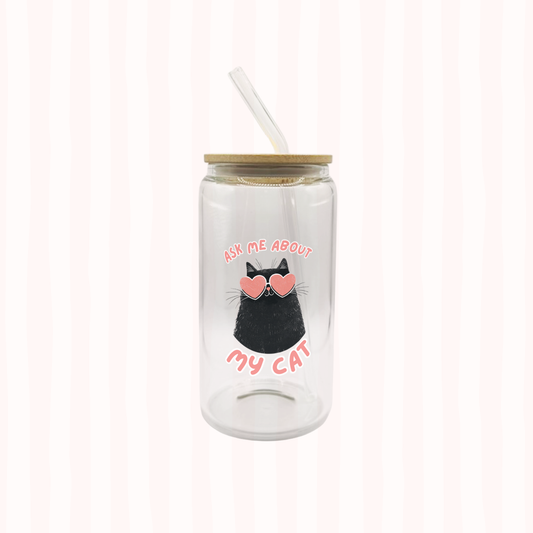 Ask Me About My Cat Cup
