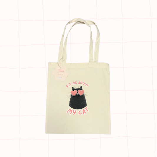 Ask Me About My Cat Tote Bag